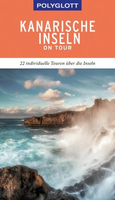 POLYGLOTT on tour Reiseführer Kanarische Inseln (eBook, ePUB) - Lipps, Susanne