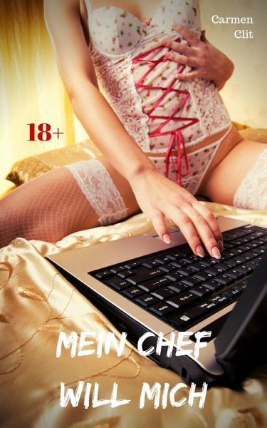 Mein Chef will mich (eBook, ePUB) Mein Chef will mich (eBook, ePUB)