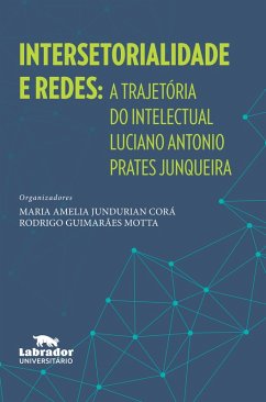 Intersetorialidade e redes (eBook, ePUB) - Corá, Maria Amelia Jundurian