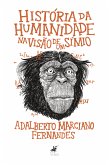 História da humanidade na visão de um Símio (eBook, ePUB)