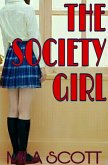 The Society Girl (eBook, ePUB) The Society Girl (eBook, ePUB)