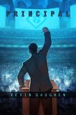 Principal (Final State #2) (eBook, ePUB) Principal (Final State #2) (eBook, ePUB)