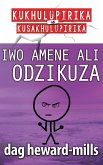 Iwo Amene Ali Odzikuza (eBook, ePUB) Iwo Amene Ali Odzikuza (eBook, ePUB)