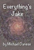 Everything's Jake (eBook, ePUB)