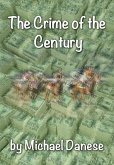 The Crime of the Century (eBook, ePUB)