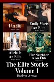The Elite Stories: Volume 1 (eBook, ePUB) The Elite Stories: Volume 1 (eBook, ePUB)