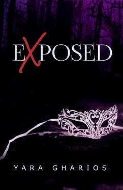 EXposed (Masked SheWolf trilogy, #3) (eBook, ePUB) - Gharios, Yara