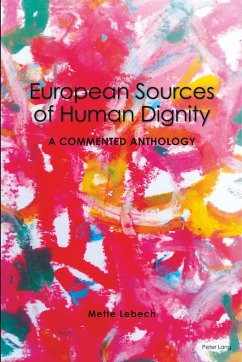 European Sources of Human Dignity - Lebech, Mette