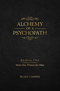 Alchemy of a Psychopath (eBook, ePUB) - Harper, Blake