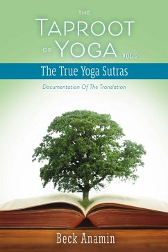 The Taproot of Yoga (eBook, ePUB) - Anamin, Beck