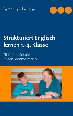 Strukturiert Englisch lernen 1.-4. Klasse - Lyschamaya, Ayleen