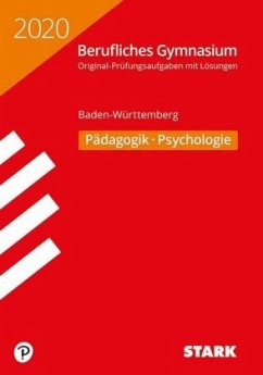 Abitur Berufliches Gymnasium 2020 - Pädagogik/Psychologie - Baden-Württemberg