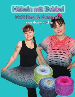 Häkeln mit Bobbel - Frühling & Sommer - Fischer, Romy