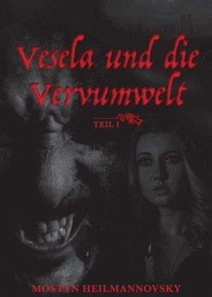Vesela und die Vervumwelt Vesela und die Vervumwelt