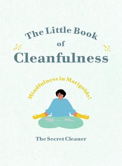 The Little Book of Cleanfulness (eBook, ePUB) - The Secret Cleaner