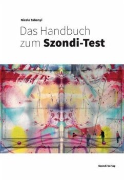 Das Handbuch zum Szondi-Test - Tabanyi, Nicole