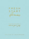 Fresh Start for Moms (eBook, ePUB)