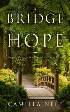 A Bridge of Hope - Neff, Camilla