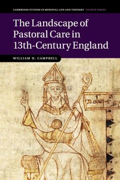 The Landscape of Pastoral Care in 13th-Century England - Campbell, William H. (University of Pittsburgh)