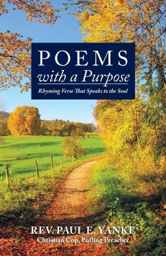 Poems with a Purpose - Yanke, Rev. Paul E.