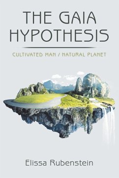 The Gaia Hypothesis - Rubenstein, Elissa