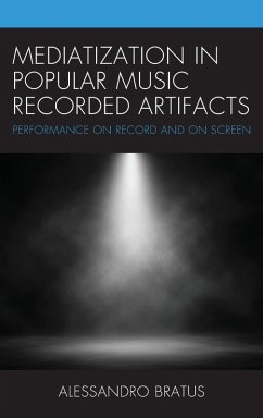 Mediatization in Popular Music Recorded Artifacts - Bratus, Alessandro