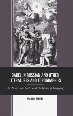 Babel in Russian and Other Literatures and Topographies - Meisel, Martin