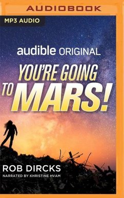 You're Going to Mars! - Dircks, Rob