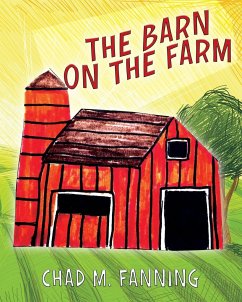 The Barn on the Farm - Fanning, Chad M.