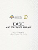 Ease And Tolerance In Islam Hardcover Edition