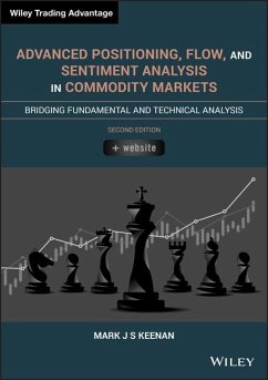 Advanced Positioning, Flow, and Sentiment Analysis in Commodity Markets - Keenan, Mark J S