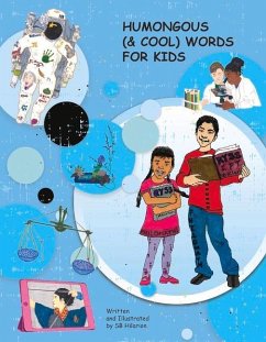 Humongous (& Cool) Words for Kids: (British-English Edition) Volume 2 - Hilarion, Sb