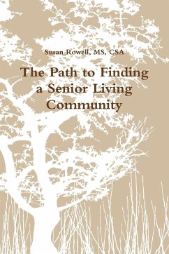 The Path to Finding a Senior Living Community - Rowell, Csa Susan