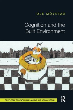 Cognition and the Built Environment - Möystad, Ole