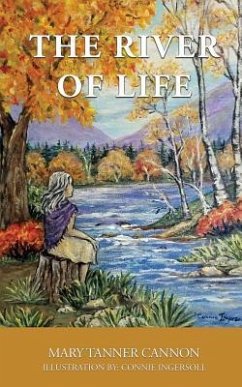 The River of Life - Cannon, Mary Tanner