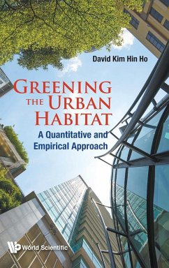 GREENING THE URBAN HABITAT - David Kim Hin Ho