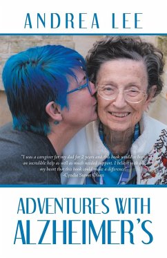 Adventures with Alzheimer's - Lee, Andrea