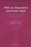 Philo of Alexandria and Greek Myth: Narratives, Allegories, and Arguments