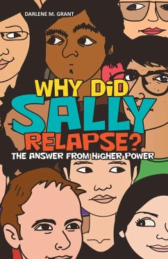 Why Did Sally Relapse? - Grant, Darlene M.