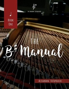 The B# Manual: Book One - Fotopoulos, Alexandra