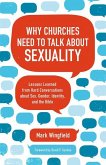 Why Churches Need to Talk about Sexuality