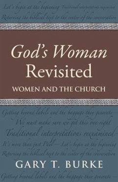 God's Woman Revisited: Women and the Church - Burke, Gary T.