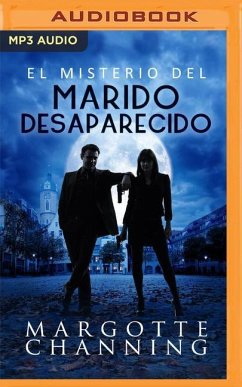 El Misterio del Marido Desaparecido (Narración En Castellano) - Channing, Margotte