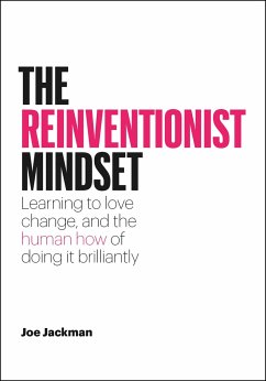 The Reinventionist Mindset - Jackman, Joe