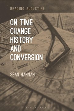 On Time, Change, History, and Conversion - Hannan, Professor Sean