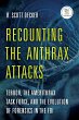 Recounting the Anthrax Attacks - Bild 1