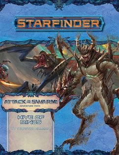 Starfinder Adventure Path: Hive of Minds (Attack of the Swarm! 5 of 6) - Hillman, Thurston