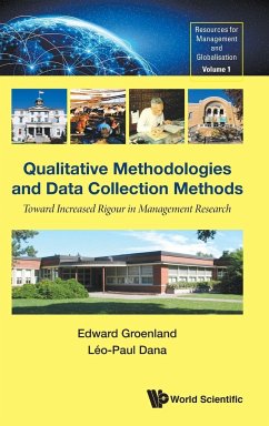 QUALITATIVE METHODOLOGIES AND DATA COLLECTION METHODS - Edward Groenland & Leo-Paul Dana