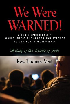 WE WERE WARNED! - Vent, Rev. Thomas