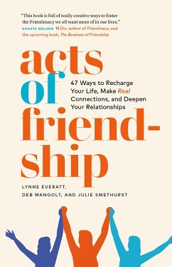 Acts of Friendship - Everatt, Lynne; Mangolt, Deb; Smethurst, Julie